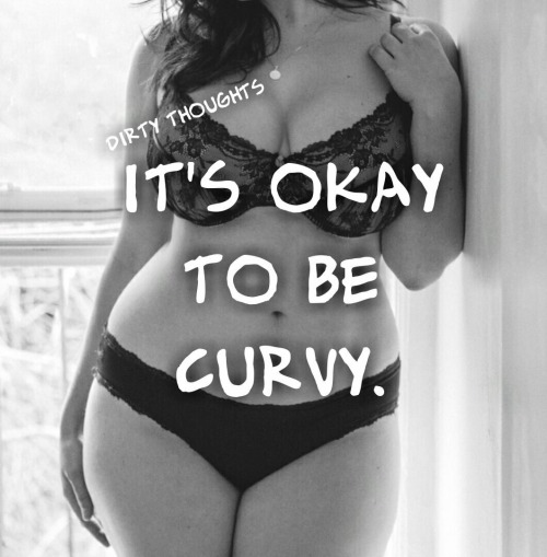 wifeyneedz: wantingahotwife: grin-n-sin: Damn right it is!! Sure is! Curves are sexy