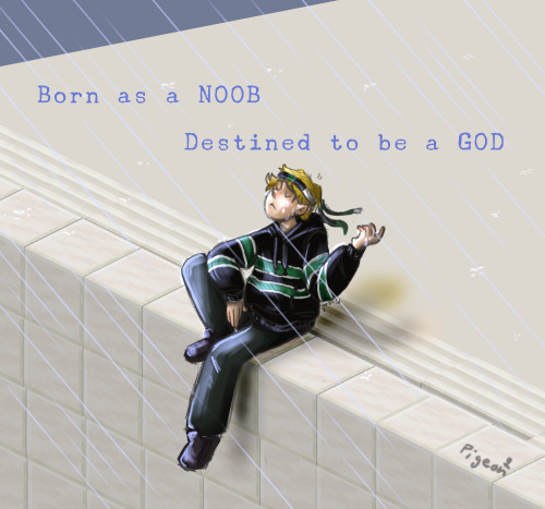 Born As A NOOB, Destined To Be A GOD