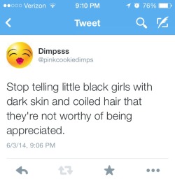 zainazahira:  southernpetite:  cocoa-buttah:  pinkcookiedimples:  So I recently saw some hurtful things on my dash about men who basically said dark skinned women aren’t worth the ground they walk on. Their are fathers, and even mothers, who dislike