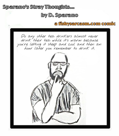 Sparano’s Stray Thoughts 2/6 - The problem of being a tea drinker. Please like my comic here a