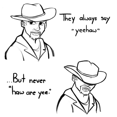 noodles-art-blog:can I get a sad yeehaw in chat boys