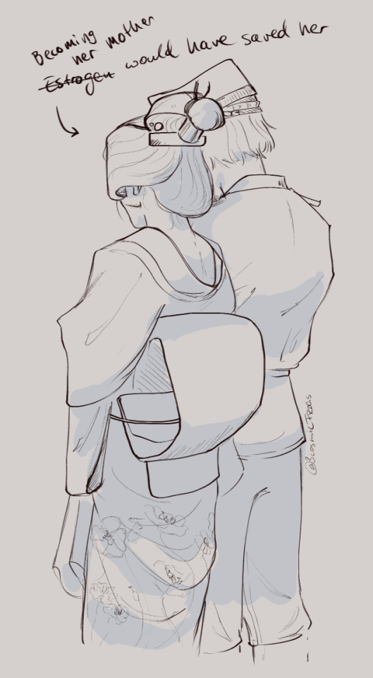 digital sketch of a geisha and an imperial japanese soldier from the back. The straps on the back of the soldier's head hint that this is lieutenant Tsurumi, while the scars on the geisha's jaw indicate this is Ogata. Above them, a text points to Ogata, reading "Estrogen could have saved her", except 'Estrogen' is crossed out and "becoming her mother" is written above it instead. Watermark: 3cosmicfrogs. End ID.