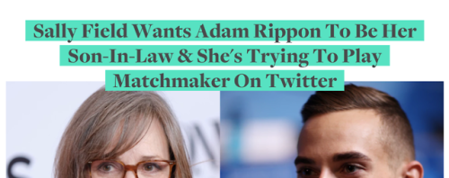 notkatniss:notkatniss:Sally Field playing matchmaker for Adam Rippon and her son, Sam Greisman. Grei