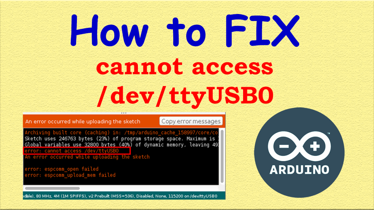 — How to fix cannot access /dev/ttyUSB0 in Arduino...