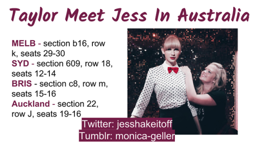 lastskiss:Hi Taylor! PLS meet Jess - @monica-gellerJess will be going all over Australia to see the 