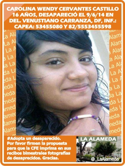 laalameda - #Tebuscamos Carolina Wendy Cervantes Castillo,16...