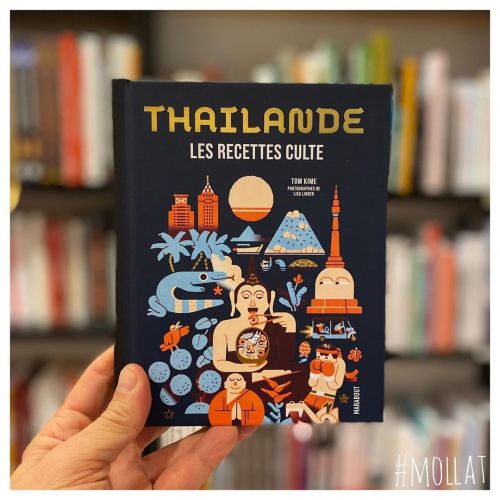 ♥️ THAÏLANDE les recettes cultes, Tom Kime, photographies Lisa Linder @edition_marabout 