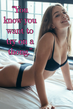 i-want-to-be-a-girl:awesomeabbeygirl:silkyunderneath:There is something amazingly feminine about wearing a thong!I wear one almost every day!