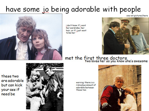 stephadoo:Classic Who Ladies Are Awesome → Jo Grant