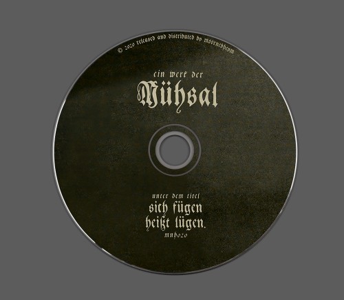 MNH020 | MÜHSAL:Mühsal: is a premade digipack artwork for sale, originally meant as a tribute to the