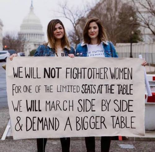 thesociologicalcinema:“We will not fight other women for one of the limited seats at the table