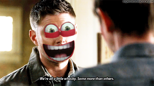 supernaturalapocalypse:But if it works, it works.