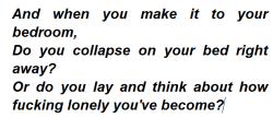 I fell in love with melancholy.