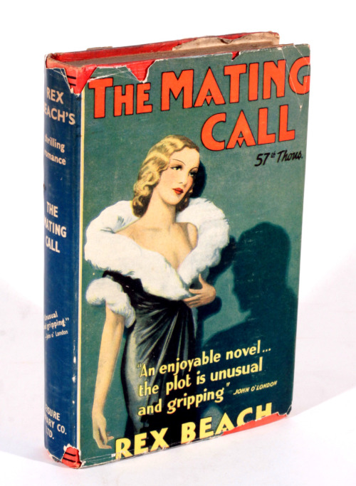 Attractive bright period dust jacket - The Mating Call by Rex Beach