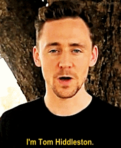 tomhiddleston-gifs:I know who you are motherfucker… Probably a bit too much