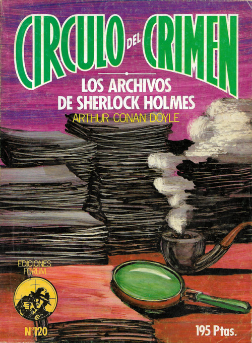 Los archivos de Sherlock Homes (The Case Book Of Sherlock Holmes), by Sir Arthur Conan Doyle (Circulo del crimen magazine, No. 120, 1985).From a street market in Seville, Spain.