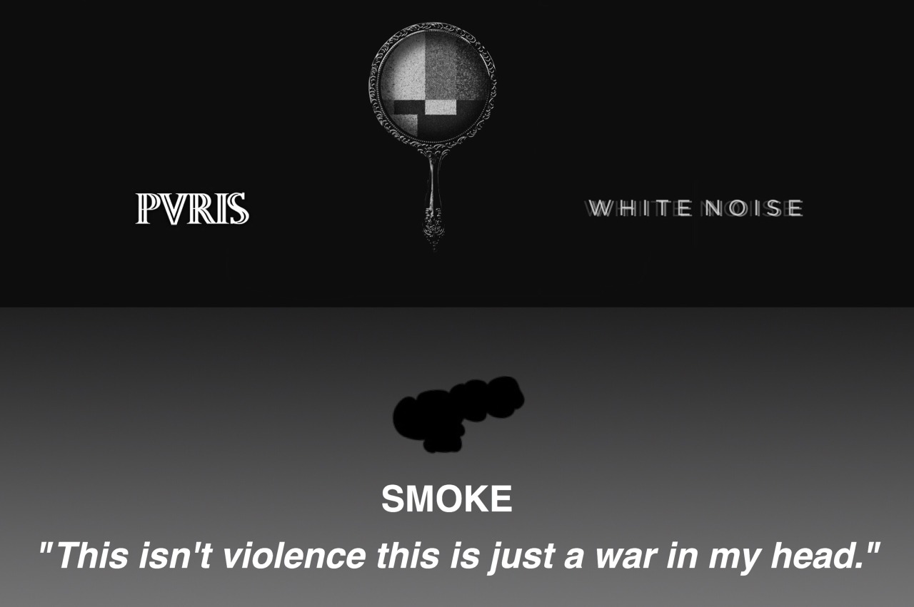 guldendays:      PVRIS + fav lyrics on white noise   Inspired by @fallouchboy 