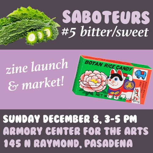 We will have TGT gift shop for this night market event on Dec 8 from 3-5 in Pasadena, LA!! Please stop by and you can purchase feminist gift got holiday😄✊🏻🌈
Congratulations for Saboteurs zine is launching our 5th issue!!
They will be hosting its...