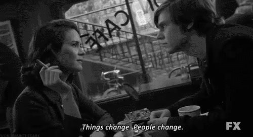pennydreamer:Things change. People change.