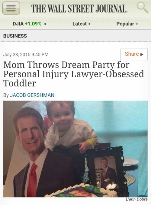 loving-women-is-rad:

tinatinabrown:

yrfriendliz:

https://www.wsj.com/articles/BL-LB-51793

This is honest to god one of the funniest things I think I have ever seen. The idea of giving a baby a theme party based on a local personal injury attorney is something i am so jealous of I dont know how to properly put it into words.

Also the fact that the lawyer didn’t come to the party somehow makes it even funnier.

this is the kind of content i came here for


he didnt come to the party because he sees the baby as a future opponent 