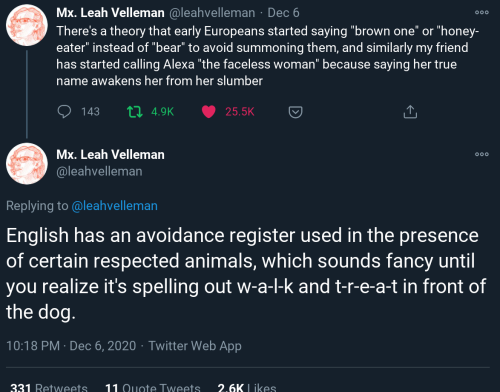 allthingslinguistic:There’s a theory that early Europeans started saying “brown one” or “honey-eater