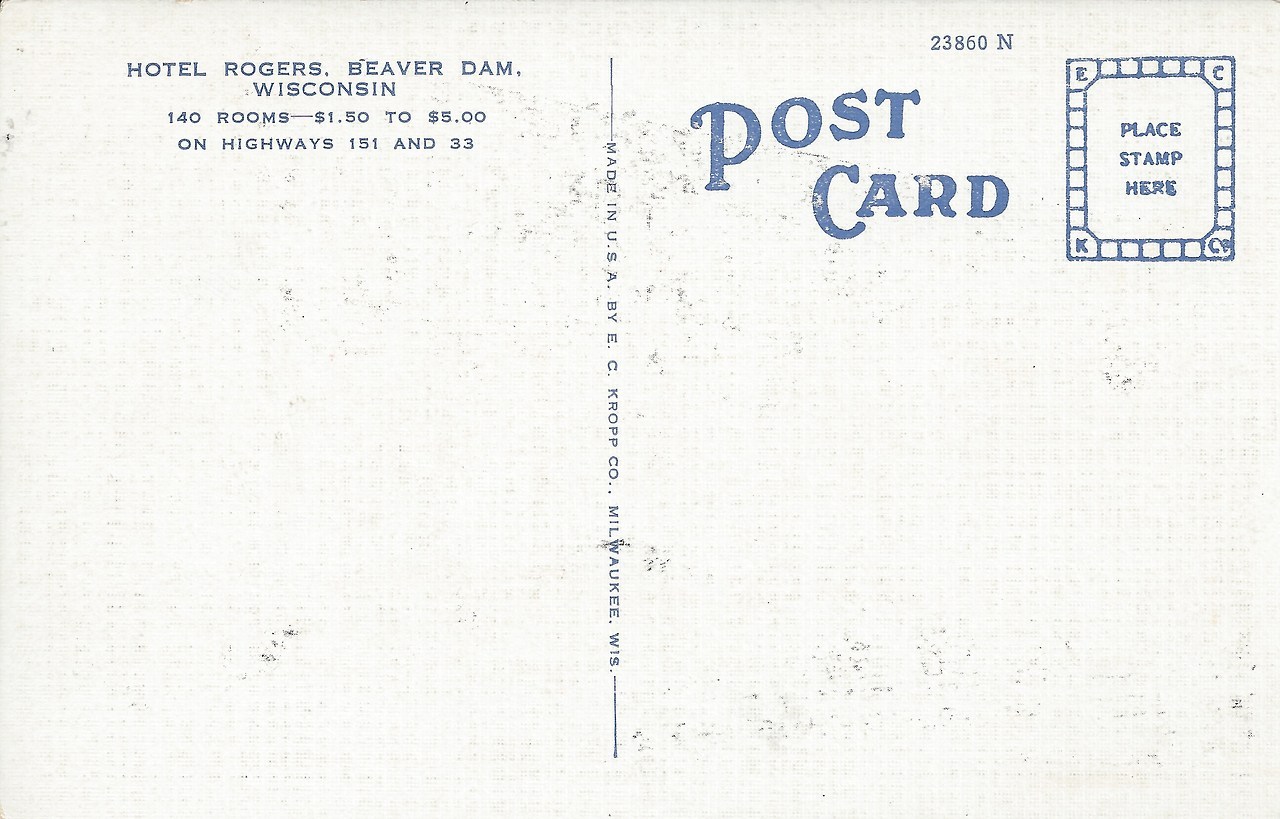 Postcard Hotel Rogers, Beaverdam, Wisconsin.Undated, but the price of