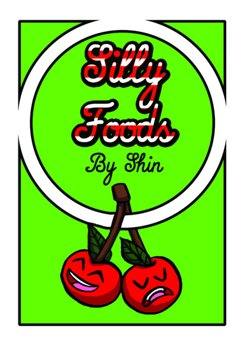 Going to post the pages from my old comic Silly Foods here! Here’s the front.