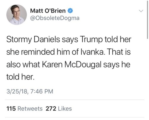 this is so fucking disgusting tr*mp is always comparing the women he’s attracted to to his dau