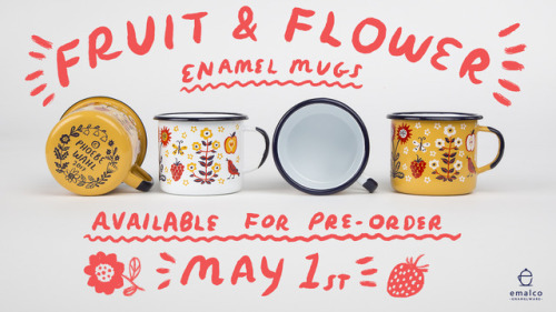 Surprise! I decided to give all of you a May Day present! Fruit & Flower enamel mugs are going t