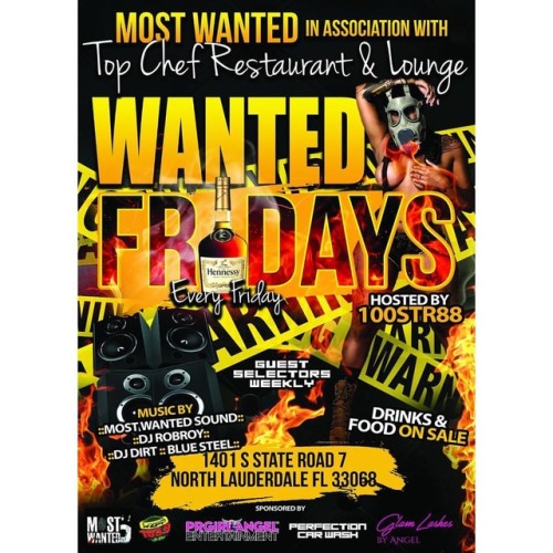 #TOPCHEF is open‼️ Wanted Fridays right now‼️ THIS AND EVERY FRIDAY ‼️ WANTED FRIDAYS EVERY FRIDAY 