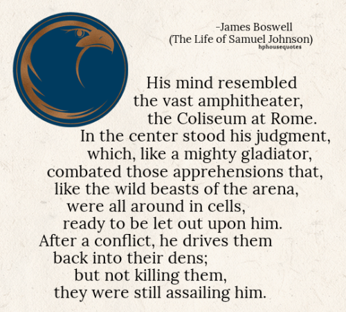 RAVENCLAW: &ldquo;His mind resembled the vast amphitheater, the Coliseum at Rome. In the center 