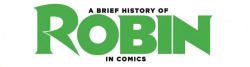 herochan:  A Brief History of Robin in ComicsAs