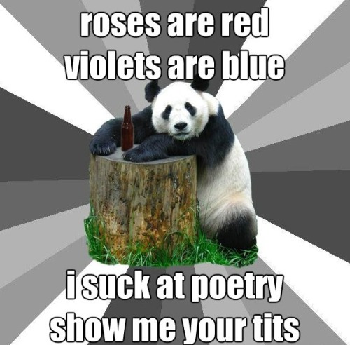 ronin-djc:  Pandas are terrible, but effective, poets!