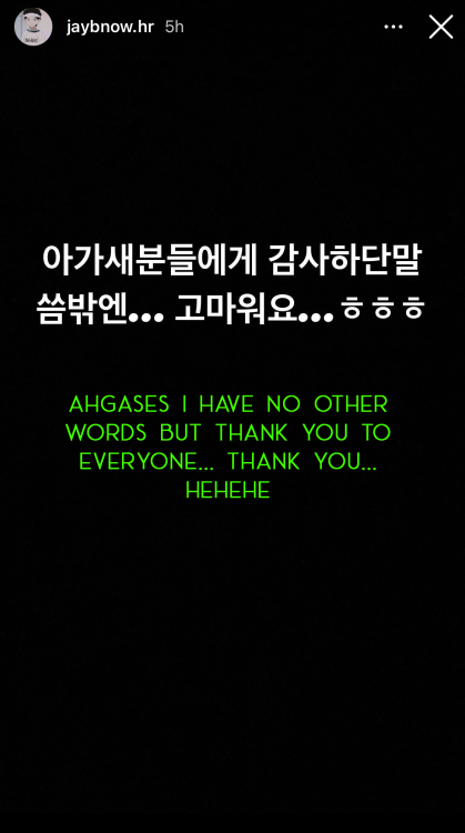 210111 IG story updatejaybnow.hr: ahgases I have no other words but thank you to everyone&hellip; th