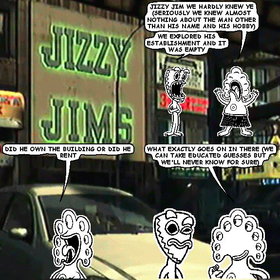 jerkcity:  #6930: jizzy jims