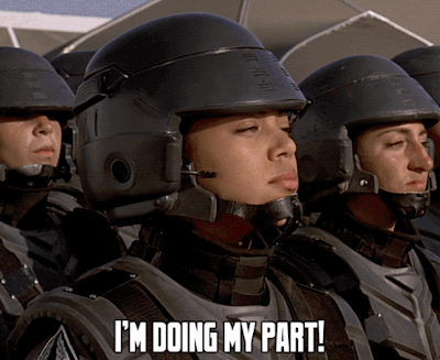 Starship Troopers: I’m doing my part