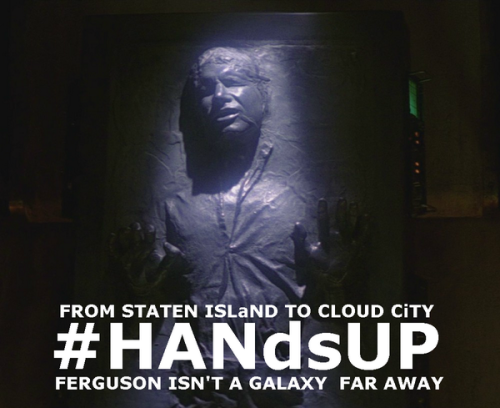 #HANdsUp for #Ferguson via @NY2MO & @StarWars