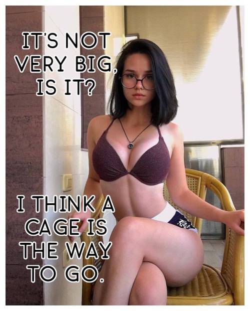 lostlockedloser: Bratty girls know who needs a cage and who does not.