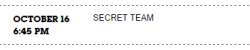 In case anyone wanted confirmation that &ldquo;Secret Team&rdquo; airs next week, it&rsquo;s on the drop-down schedule on CN.com now