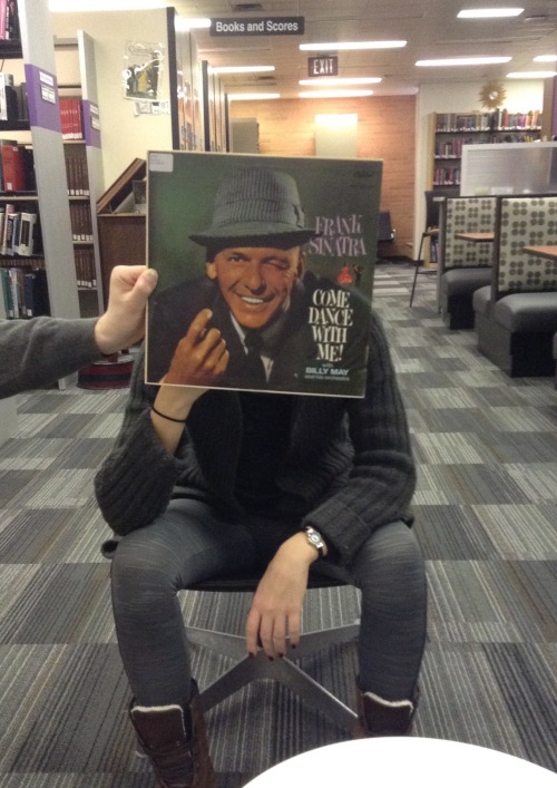 librarysleevefacing:     Of course we’ll Come Dance with You! Who could say no to Ol’ Blue Eyes?    
