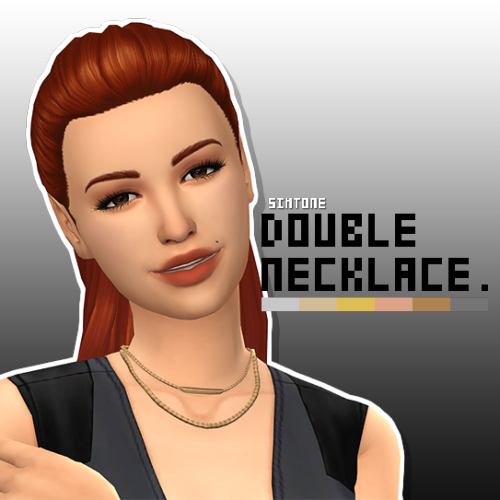 DOUBLE _ necklace6 swatches ↓ more CAS pictures belowBase game compatible, necklace categoryAllowed 