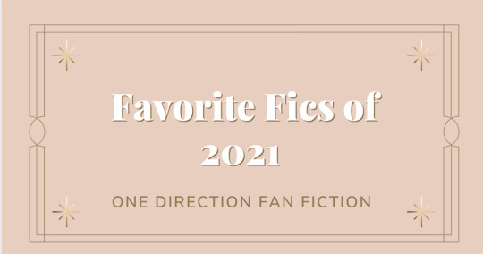 Sober hindsight — {Recently Read 1D Fics} January 2021 These are all