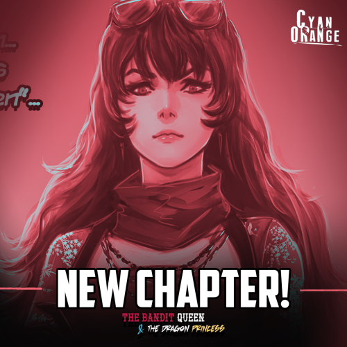 cyan-orange-studio:New chapter of “The Bandit Queen & The Dragon Princess” is now live for our