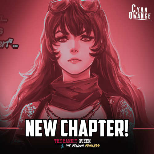 cyan-orange-studio: New chapter of “The Bandit Queen & The Dragon Princess” is now live for our