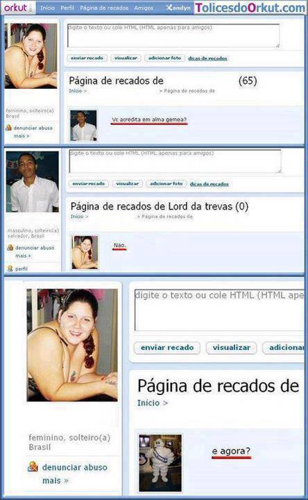 sorte-no-humor:  Ai cara, que saudade do Orkut.