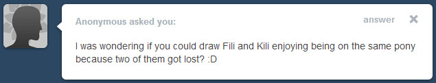 kiwiitin:  I’m sorry my dear Anon, somewhere along the way Kili took most of the