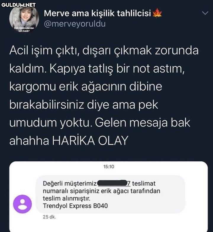 Merve ama kişilik...