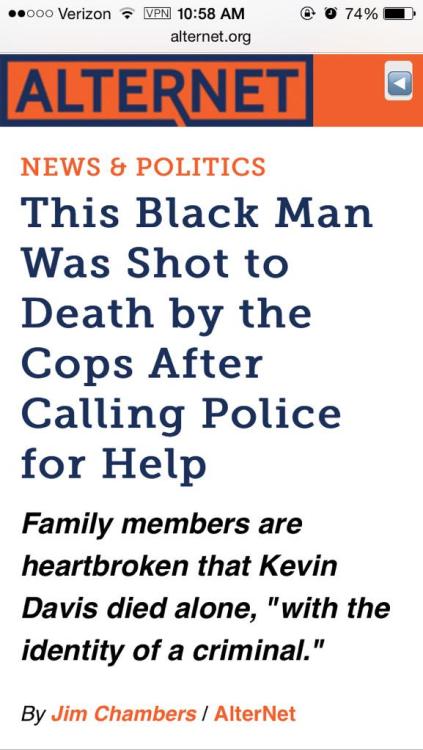 mojrim:  burn-away-the-flags–begin-again: “You say you hate cops but what if you need to call them for yourself” I’ve said it before and I’ll just keep it up: American police are beyond rehabilitation.  We recruit angry introverts and train