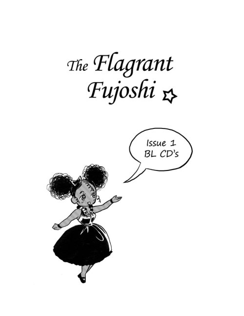 creamycandycorn:  Hi guuuuys!  So I decided that I’m gonna do a mini manga series entitled ‘The Flagrant Fujoshi’ cuz I need more happiness(=yaoi) in my life!!!  It will be a collection of confessions and sexual frustrations in manga format XD Here