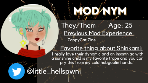  Aaand last but not least, here is our Mod Nym! They’re pumped to support you all with all the